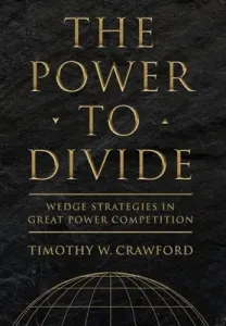 The Power to Divide (Crawford Timothy W.)(Pevná vazba)