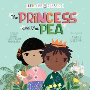 The Princess and the Pea (Gledhill Carly)(Board Books)