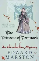 The Princess of Denmark (Marston Edward)(Paperback)