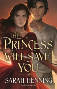 The Princess Will Save You (Henning Sarah)(Pevná vazba)