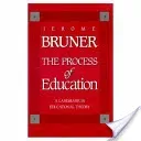 The Process of Education: Revised Edition (Bruner Jerome)(Paperback)