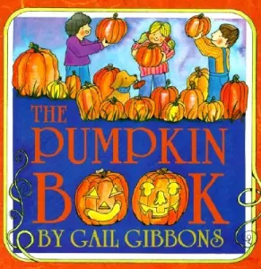 The Pumpkin Book (Gibbons Gail)(Paperback)