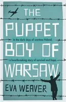 The Puppet Boy of Warsaw (Weaver Eva)(Paperback)