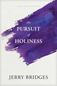 The Pursuit of Holiness (Bridges Jerry)(Paperback)