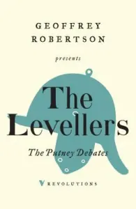 The Putney Debates (The Levellers)(Paperback)