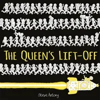The Queen's Lift-Off (Antony Steve)(Paperback)