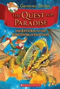 The Quest for Paradise (Geronimo Stilton and the Kingdom of Fantasy #2), 2: The Return to the Kingdom of Fantasy (Stilton Geronimo)(Pevná vazba)