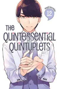 The Quintessential Quintuplets 12 (Haruba Negi)(Paperback)
