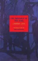 The Radiance of the King (Laye Camara)(Paperback)