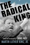 The Radical King (King Martin Luther)(Paperback)
