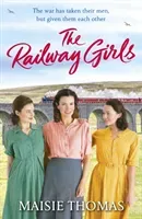 The Railway Girls (Thomas Maisie)(Paperback)