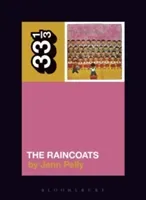 The Raincoats' the Raincoats (Pelly Jenn)(Paperback)