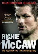 The Real McCaw: The Autobiography (McCaw Richie)(Paperback)