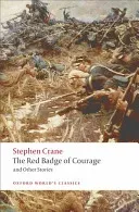 The Red Badge of Courage and Other Stories (Crane Stephen)(Paperback)
