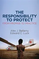 The Responsibility to Protect: From Promise to Practice (Bellamy Alex J.)(Pevná vazba)