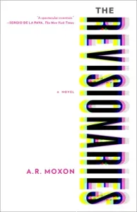 The Revisionaries (Moxon A. R.)(Paperback)