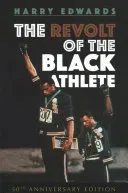 The Revolt of the Black Athlete: 50th Anniversary Edition (Edwards Harry)(Paperback)