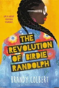 The Revolution of Birdie Randolph (Colbert Brandy)(Paperback)