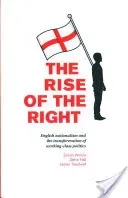 The Rise of the Right: English Nationalism and the Transformation of Working-Class Politics (Winlow Simon)(Paperback)