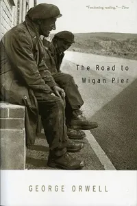 The Road to Wigan Pier (Orwell George)(Paperback)