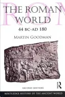 The Roman World 44 BC-AD 180 (Goodman Martin)(Paperback)