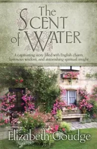 The Scent of Water (Goudge Elizabeth)(Paperback)
