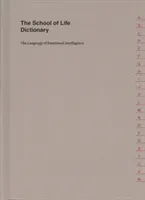 The School of Life Dictionary (The School of Life)(Pevná vazba)