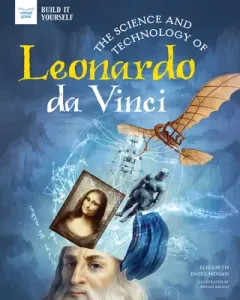 The Science and Technology of Leonardo Da Vinci (Pagel-Hogan Elizabeth)(Pevná vazba)
