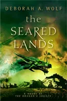 The Seared Lands (the Dragon's Legacy Book 3) (Wolf Deborah A.)(Paperback)