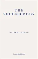 The Second Body (Hildyard Daisy)(Paperback)