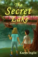 The Secret Lake (Inglis Karen)(Paperback)