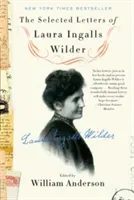 The Selected Letters of Laura Ingalls Wilder (Anderson William)(Paperback)
