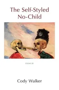 The Self-Styled No-Child (Walker Cody)(Paperback)