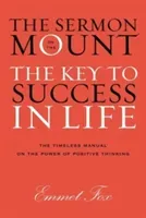 The Sermon on the Mount: The Key to Success in Life (Fox Emmet)(Pevná vazba)