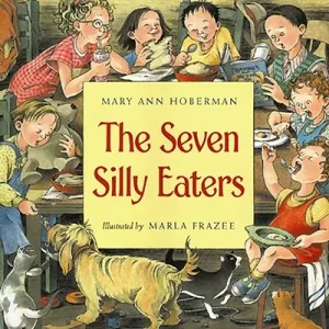 The Seven Silly Eaters (Hoberman Mary Ann)(Pevná vazba)