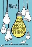The Seventh Most Important Thing (Pearsall Shelley)(Paperback)