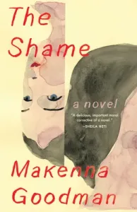 The Shame (Goodman Makenna)(Paperback)