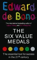 The Six Value Medals (de Bono Edward)(Paperback)