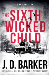 The Sixth Wicked Child (Barker J. D.)(Paperback)