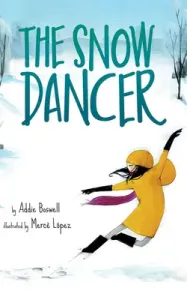 The Snow Dancer (Boswell Addie)(Pevná vazba)