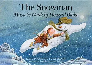 The Snowman: Easy Piano Picture Book (Blake Howard)(Paperback)