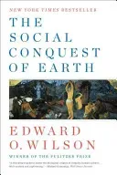 The Social Conquest of Earth (Wilson Edward O.)(Paperback)