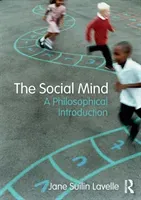 The Social Mind: A Philosophical Introduction (Lavelle Jane Suilin)(Paperback)