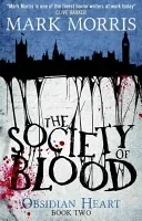 The Society of Blood: Obsidian Heart Book 2 (Morris Mark)(Paperback)