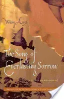 The Song of Everlasting Sorrow: A Novel of Shanghai (Wang Anyi)(Paperback)