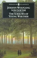 The Sorrows of Young Werther (Goethe Johann Wolfgang Von)(Paperback)
