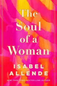 The Soul of a Woman (Allende Isabel)(Pevná vazba)