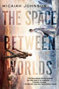 The Space Between Worlds (Johnson Micaiah)(Paperback)