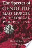 The Specter of Genocide: Mass Murder in Historical Perspective (Gellately Robert)(Paperback)
