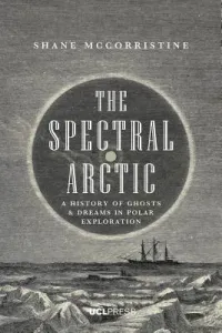 The Spectral Arctic (McCorristine Shane)(Paperback)